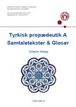 Tyrkisk propædeutik A. Samtaletekster og Gloser ES25